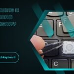 Is Replacing A Keyboard Unnecesary