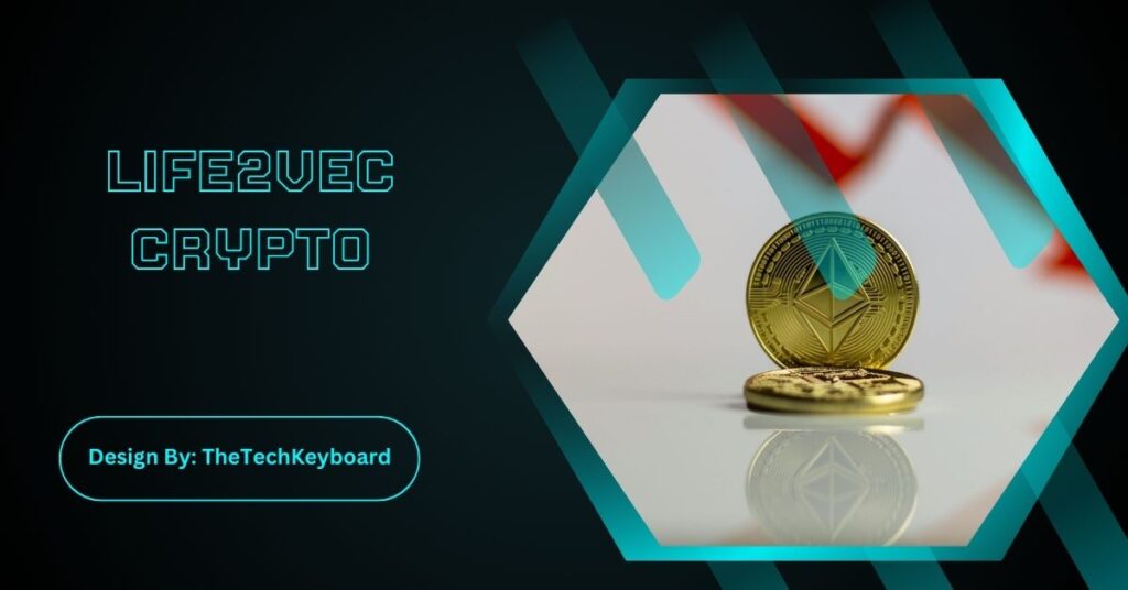 Life2vec Crypto